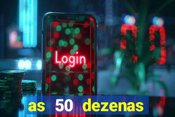 as 50 dezenas melhores de 20 pontos